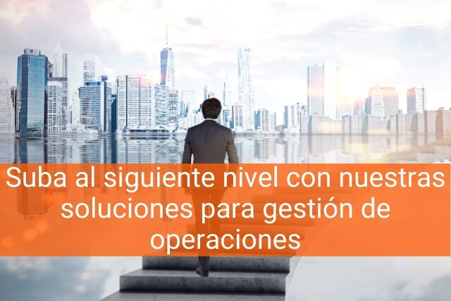 Soluciones para gestión de operaciones